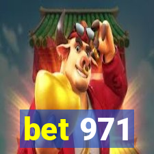 bet 971